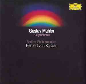 Gustav Mahler, Berliner Philharmoniker, Herbert von Karajan - 6.Symphonie