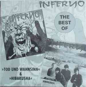 Inferno  - The Best Of Tod Und Wahnsinn & Hibakusha