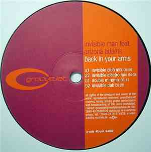 Invisible Man  Feat. Arizona Adams - Back In Your Arms