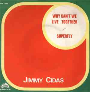 Jimmy Cidas - Why Can't We Live Together / Superfly