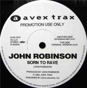 John Robinson  - Born To Rave