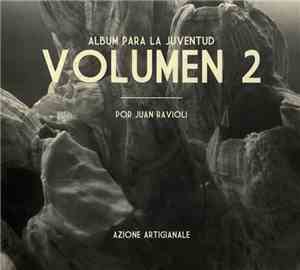 Juan Ravioli - Album Para La Juventud Volumen 2