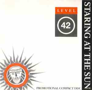 Level 42 - Staring At The Sun
