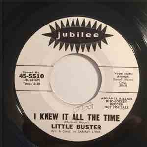 Little Buster - I Knew It All The Time / T.C.B.