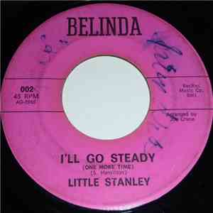 Little Stanley - I'll Go Steady / The U-T