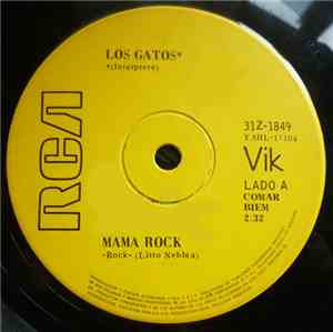 Los Gatos - Mama Rock / Campo Para Tres