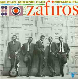 Los Zafiros - Mirame Fijo