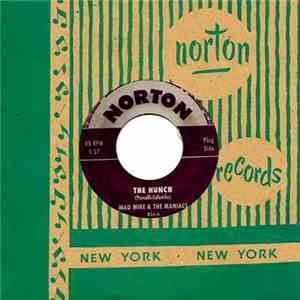 Mad Mike & The Maniacs - The Hunch