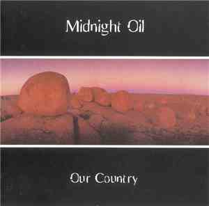 Midnight Oil - Our Country