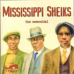 Mississippi Sheiks - The Essential