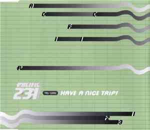 Pacific 231  - Have A Nice Trip!