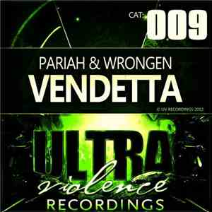 Pariah  & Wrongen - Vendetta