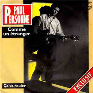 Paul Personne - Comme Un Etranger / Ca Va Rouler