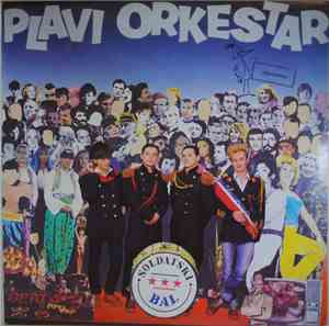 Plavi Orkestar - Soldatski Bal