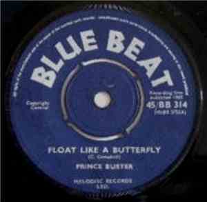 Prince Buster - Float Like A Butterfly / The Haunted Room