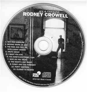 Rodney Crowell - Sex & Gasoline