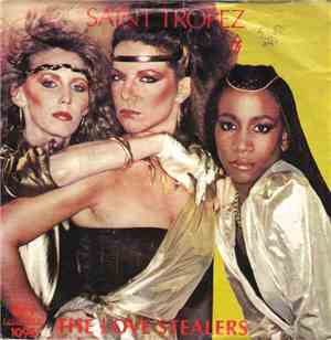 Saint Tropez - The Love Stealers / I've Been Watching You