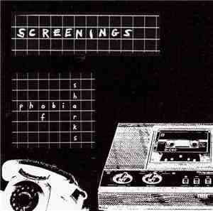 Screenings - Phobia Of Sharks