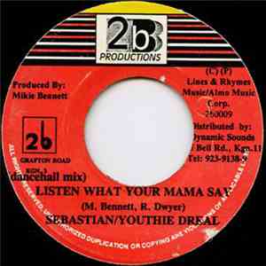 Sebastian & Youthie Dread - Listen What Your Mama Say