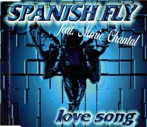 Spanish Fly  Feat. Marie Chantal  - Love Song