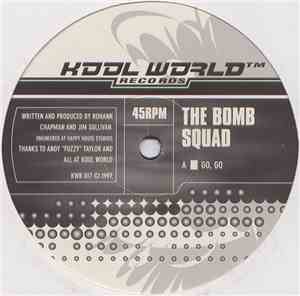 The Bomb Squad  - Go, Go / Whoops