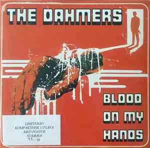 The Dahmers - Blood On My Hands