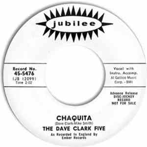 The Dave Clark Five - Chaquita / In Your Heart