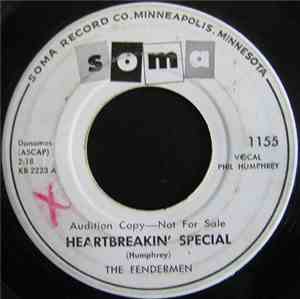 The Fendermen - Heartbreakin' Special / Can't You Wait