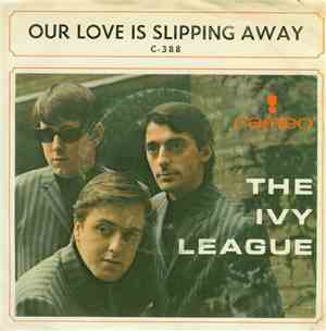 The Ivy League - Our Love Is Slipping Away
