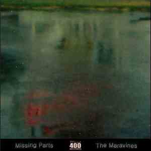 The Maravines - Missing Parts
