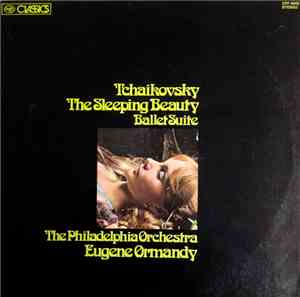 The Philadelphia Orchestra, Eugene Ormandy - Tchaikovsky: The Sleeping Beau ...