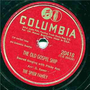 The Speer Family - The Old Gospel Ship/A New Born Soul