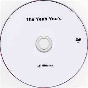 The Yeah You's - 15 Minutes