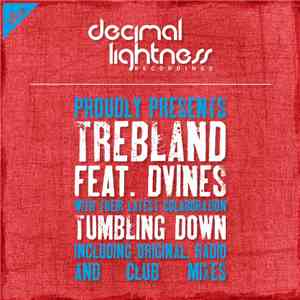Trebland Feat. Dvines - Tumbling Down
