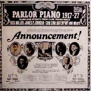 Various - Parlor Piano 1917-27 Blues And Stomps From Rare Piano Rolls