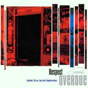 Various - Respect Overdue (Australian '70s Jazz, Funk, Soul & Soundtrack Mu ...