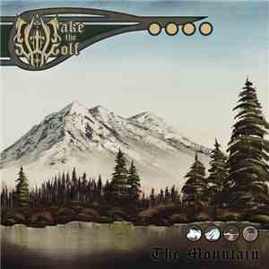 Wake The Wolf - The Mountain