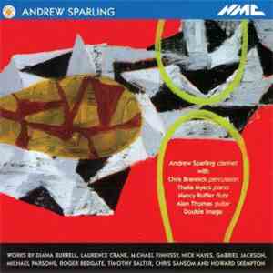 Andrew Sparling - New Works For Clarinet