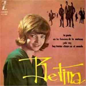 Betina  - La Gente / En La Frescura De La Mañana / ¡Ahí Va! / Hay Tantos Ch ...