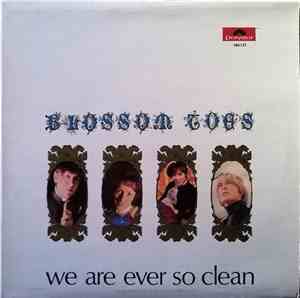 Blossom Toes - We Are Ever So Clean