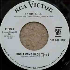 Bobby Bell  - Don't Come Back To Me