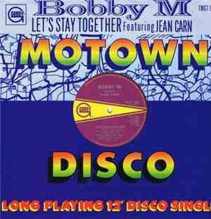 Bobby M Featuring Jean Carn / Bobby M - Let's Stay Together / Charlie's Bac ...