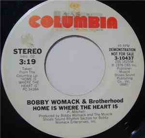 Bobby Womack & Brotherhood  - Home Is Where The Heart Is