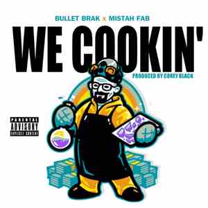 Bullet Brak - We Cookin'