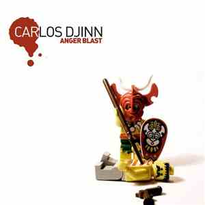 Carlos Djinn - Anger Blast