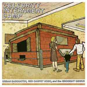 Celebrity Internment Camp - Celebrity Internment Camp
