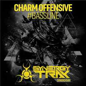 Charm Offensive  - #Bassline