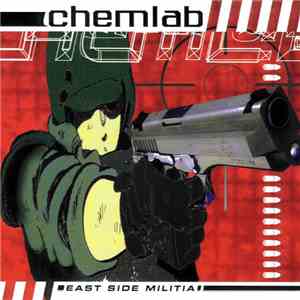 Chemlab - East Side Militia