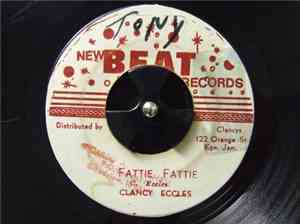 Clancy Eccles / The Dynmites - Fattie Fattie / Tribute To Drumbago