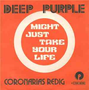 Deep Purple - Might Just Take Your Life